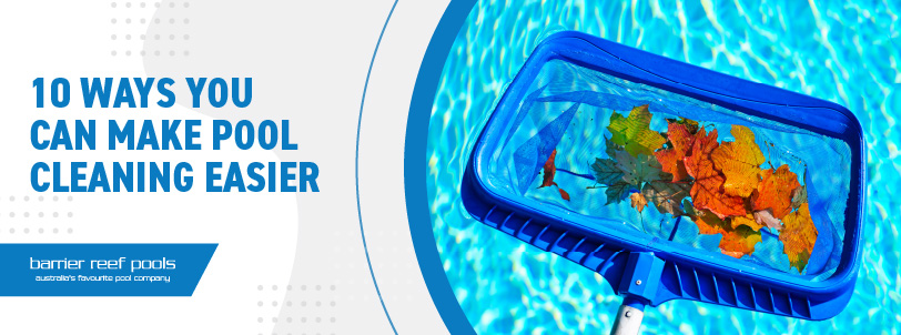 10-ways-you-can-make-your-pool-cleaning-easier-banner-2