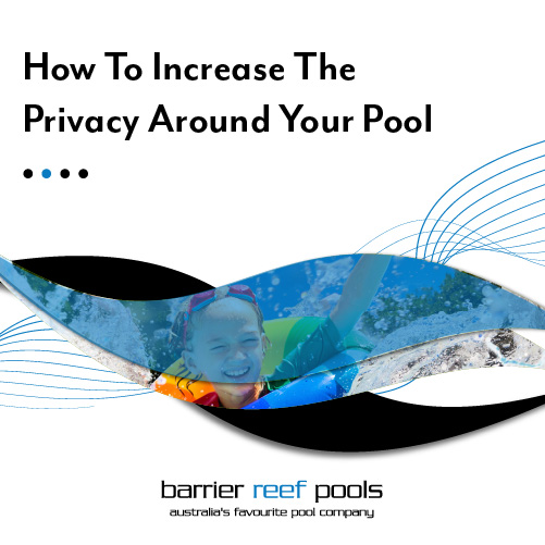 how-to-increase-the-privacy-around-your-pool-featuredimage