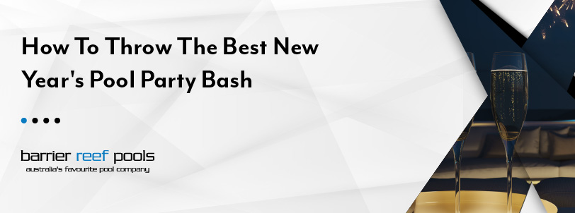 how-to-throw-the-best-new-years-pool-party-bash-banner