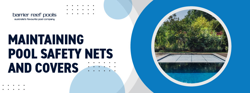 maintaining pool safety nets and covers banner
