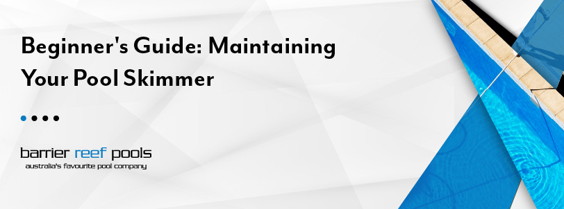 maintaining-your-pool-skimmer-banner
