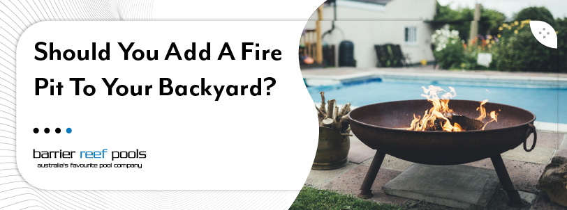 should-you-add-a-fire-pit-to-your-backyard-banner
